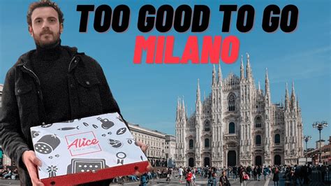 too good to go milano