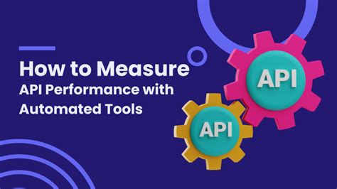 Tool To Measure Api Performance