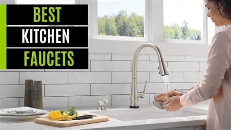 Top 10 Best Kitchen Faucets