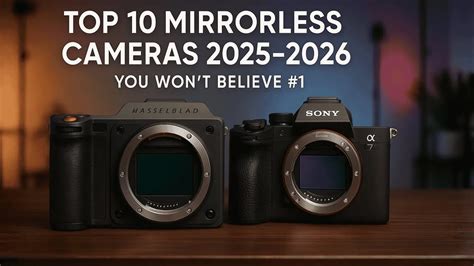 Top 10 Best Mirrorless Camera