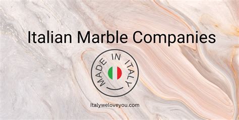 Top 10 Marble Companies In Italy