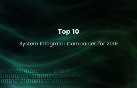 top 10 system integrators