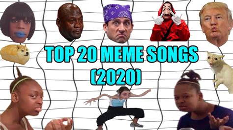 top 20 meme songs