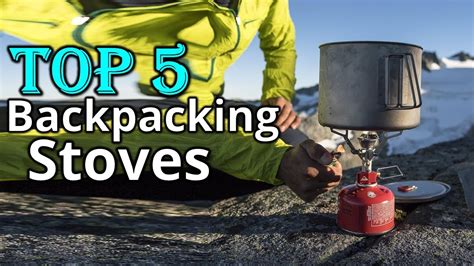 Top 5 Backpacking Stoves