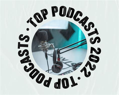 top 5 podcasts 2022