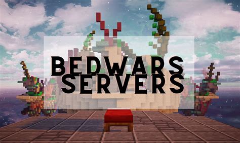 Top Bedwars Minecraft Servers
