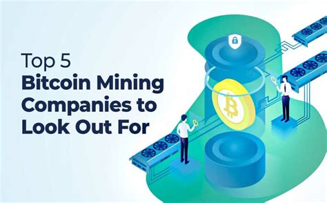 top bitcoin mining companies