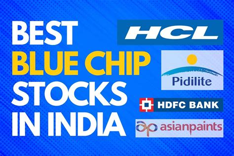 top blue chip stocks to invest in india