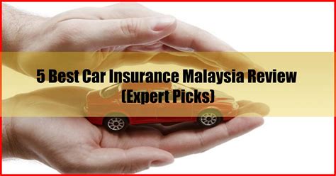 top car insurance in malaysia