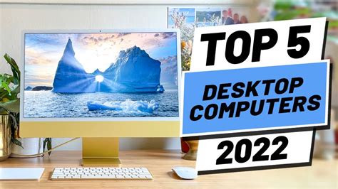 Top Desktop Computer 2022
