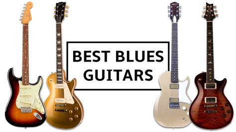 top guitars for blues