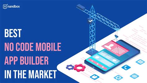  62 Free Top No Code Mobile App Builder Tips And Trick