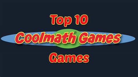 top ten cool math games