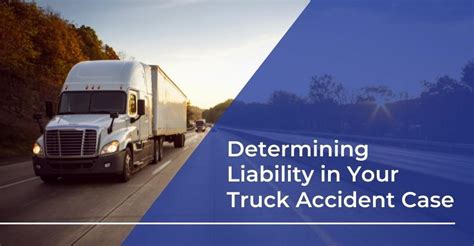 top truck accident liability cases