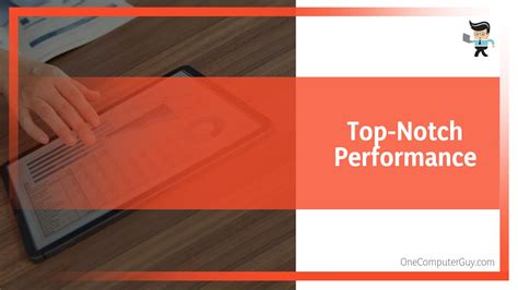 Top-Notch Performance