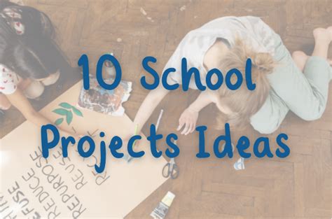 topics for school projects