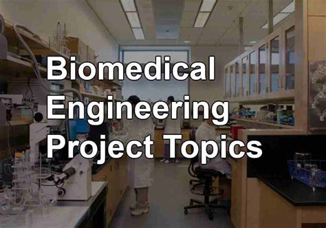 topics related to biomedical engineering