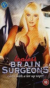 topless brain surgeons