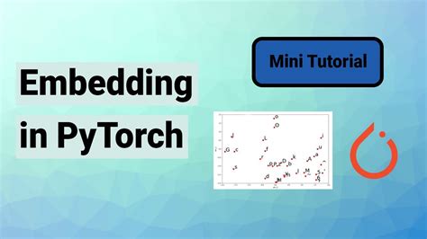 Torch Embedding Explained