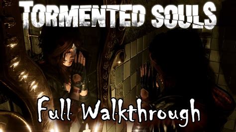Tormented Souls Full Walkthrough