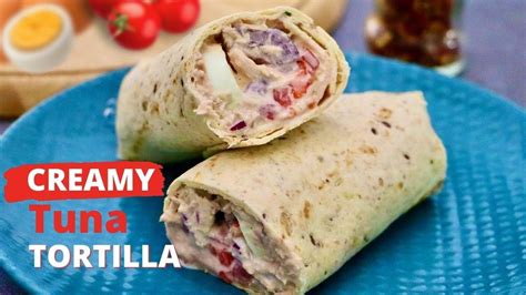 Tortilla Wrap Tuna