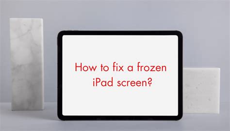 Touch Screen On Ipad Frozen