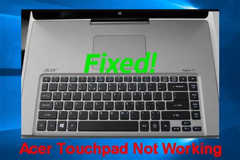 Touchpad Doesn't Work Acer