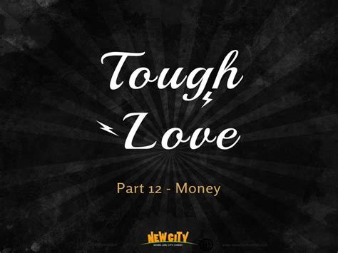 tough love 12