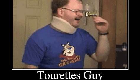 Tourette's Guy Know Your Meme