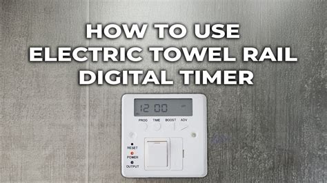 Towel Rail Controller Timer