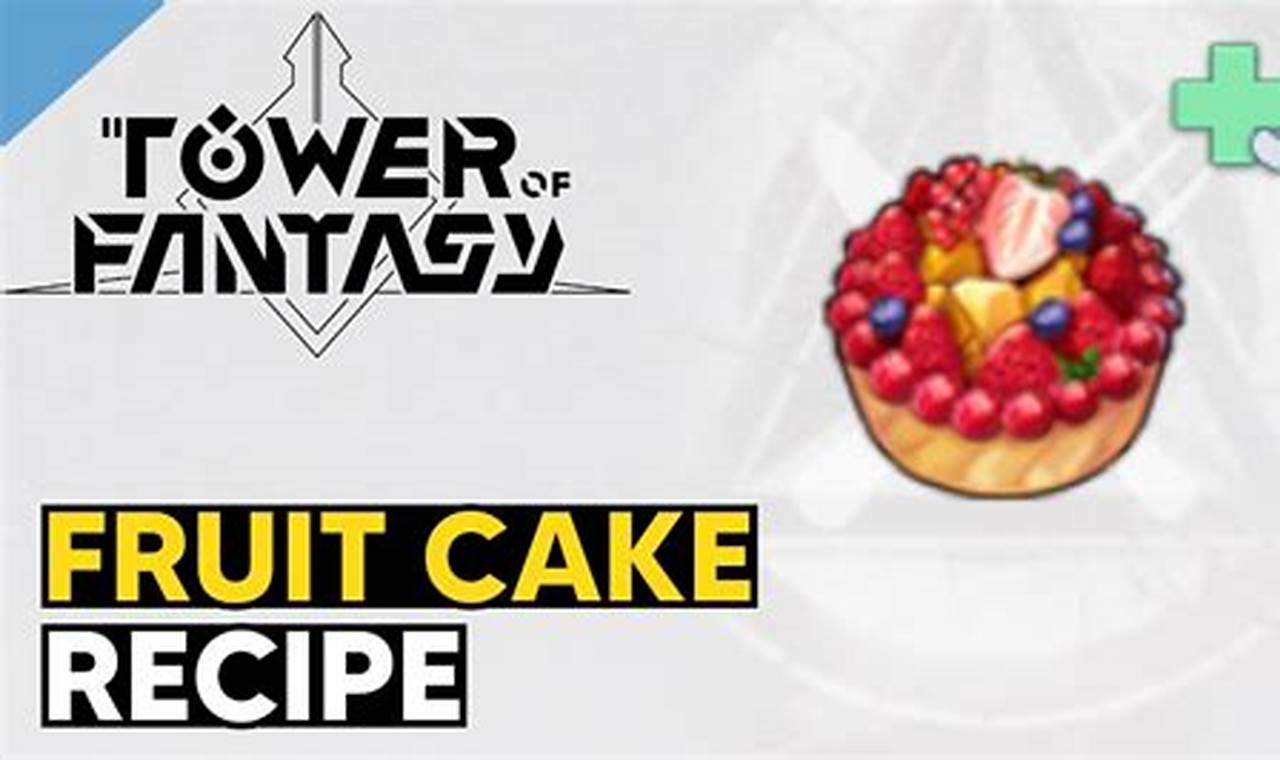 tower of fantasy fruit pie recipe