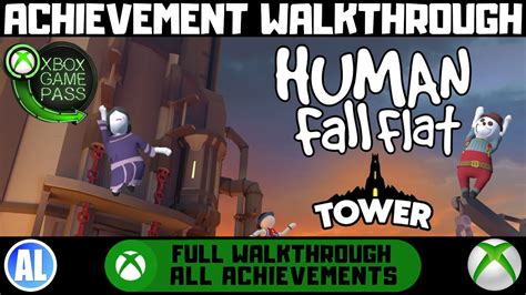 Tower Human Fall Flat Walkthrough