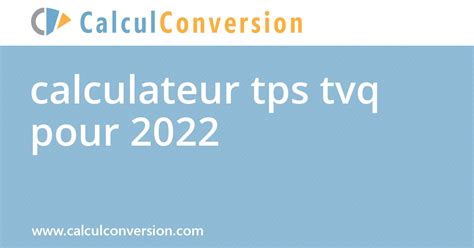 tps tvq 2022 conversion