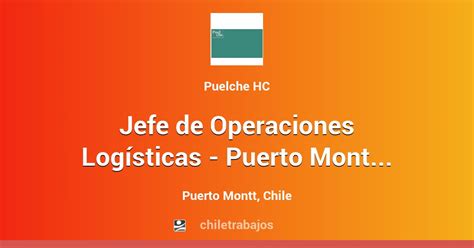 trabajos jefe operaciones puerto montt