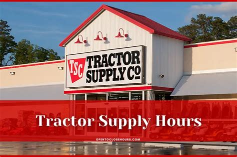 tractor supply hours
