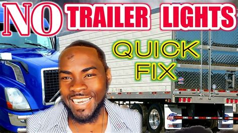 Tractor Trailer Lights Not Working