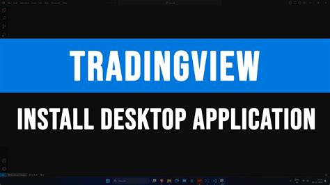 tradingview download for pc windows 11 64 bit
