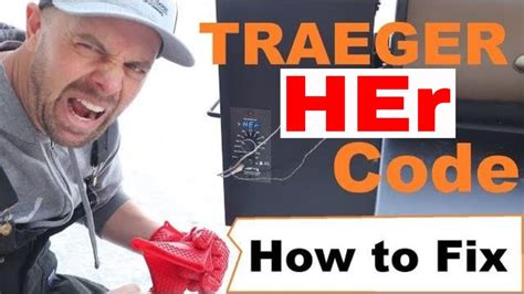 😟Traeger Error Codes HEr & LEr Error Easily Fix! 2024