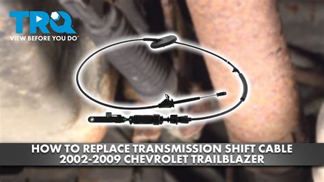 Trailblazer Shift Cable