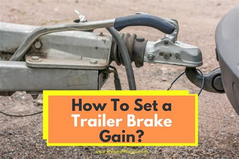 Trailer Brake Gain Setting