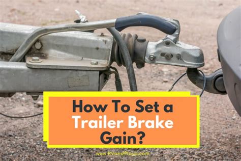 Trailer Brake Gain Settings