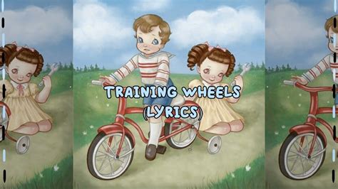 Training Wheels Lyrics