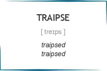 Traipse Etymology