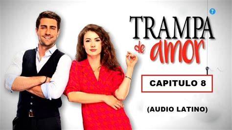 Trampa De Amor Capitulo 8