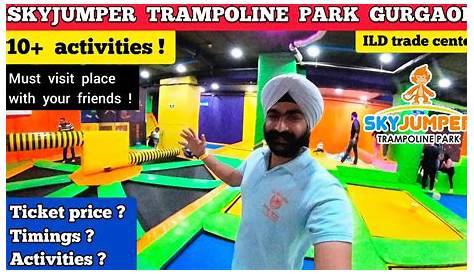 Skyjumper Trampoline Park Gurgaon Ticket Price Trampoline