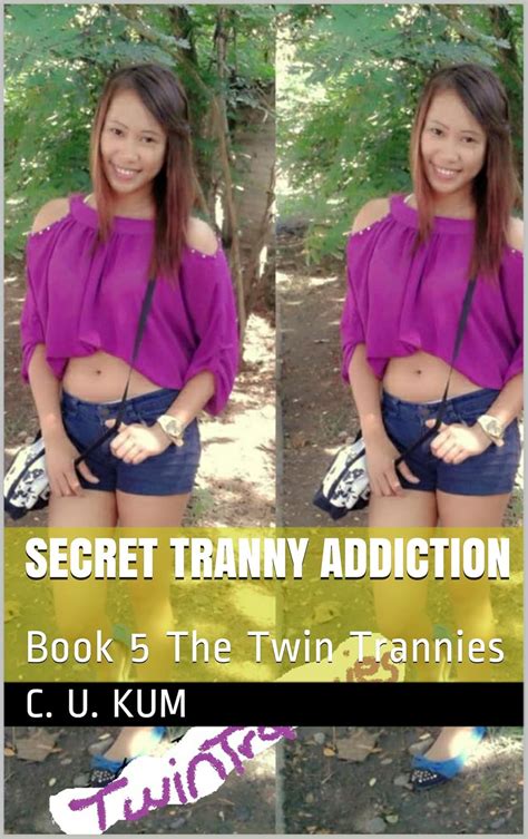 tranny addiction