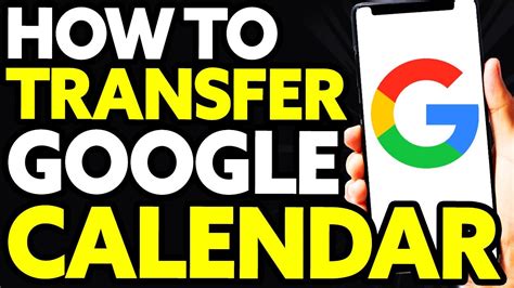 Transfer Google Calendar To Another Account