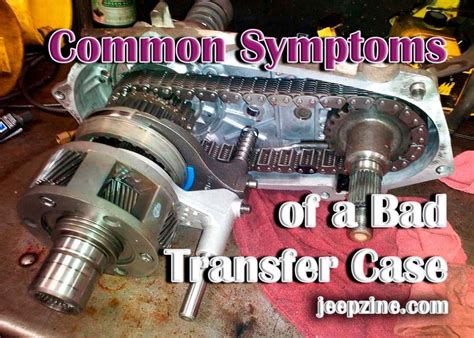 Transfer Case Engine Problems