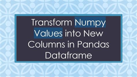 transform dataframe to numpy