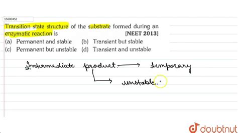 transition state structure of the substrate formed